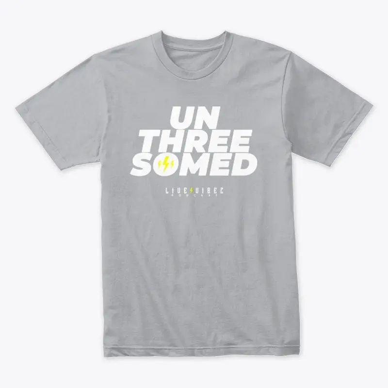  UnThreeSomed (W)